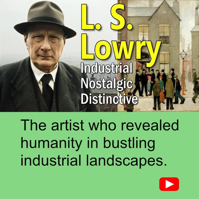 L S Lowry - British artist